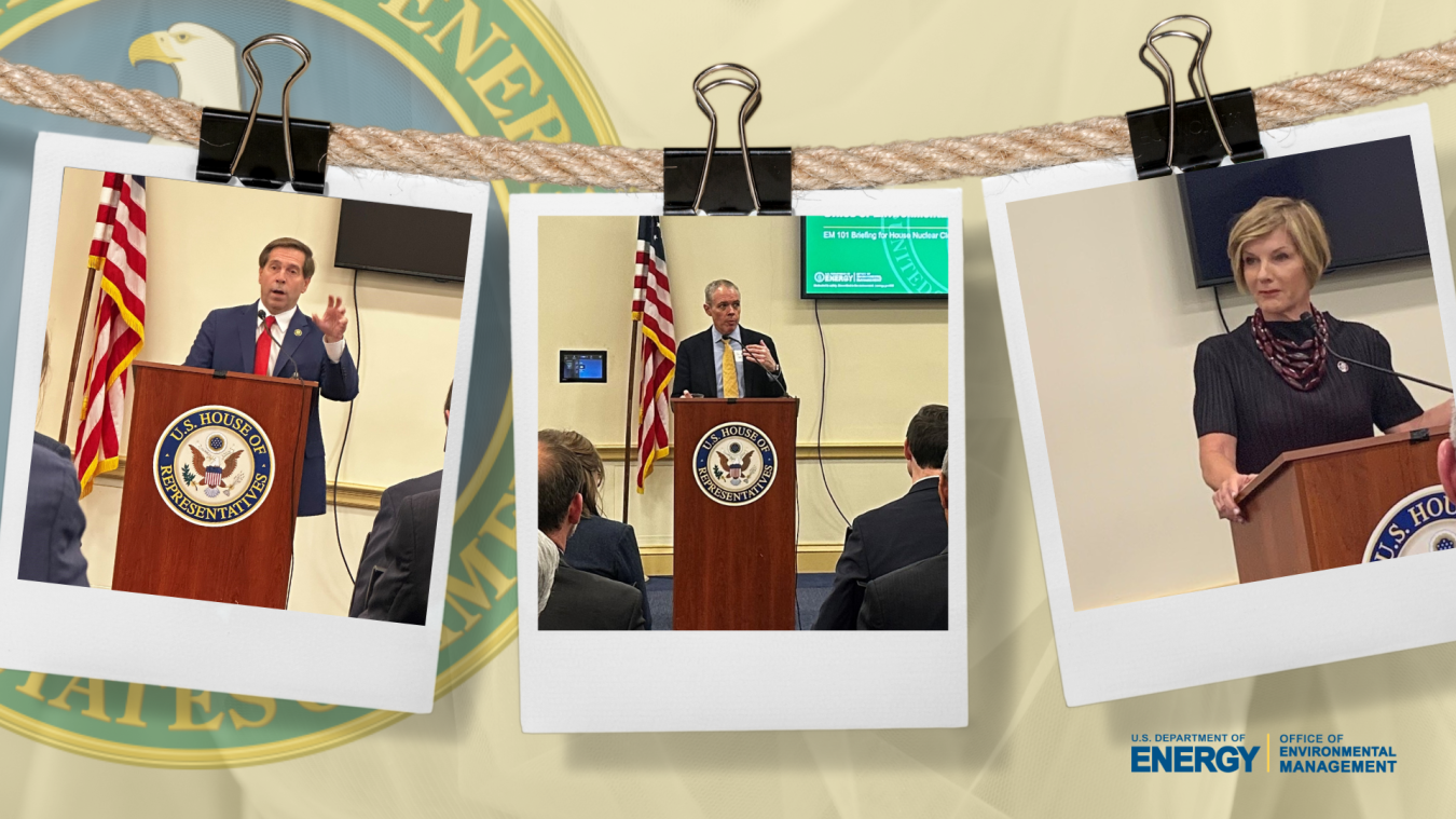 WASHINGTON, D.C. – EM Senior Advisor William “Ike” White, center, participated in the first event of the year for the House Nuclear Cleanup Caucus last week. Also taking part were Reps. Chuck Fleischmann of Tennessee, left, and Susie Lee of Nevada, at right.
