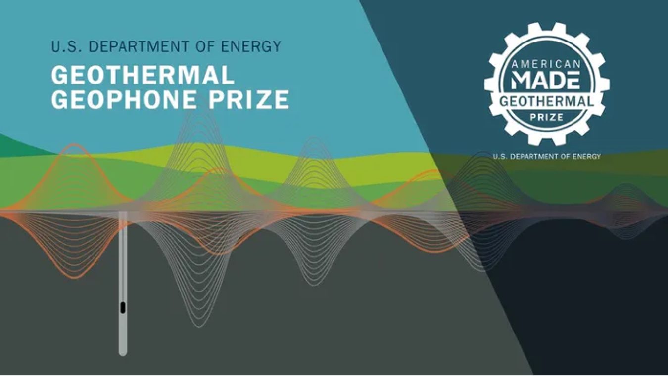 U.S. Department of Energy Geothermal Geophone Prize amplification graphic, one of the American Made Geothermal Prizes