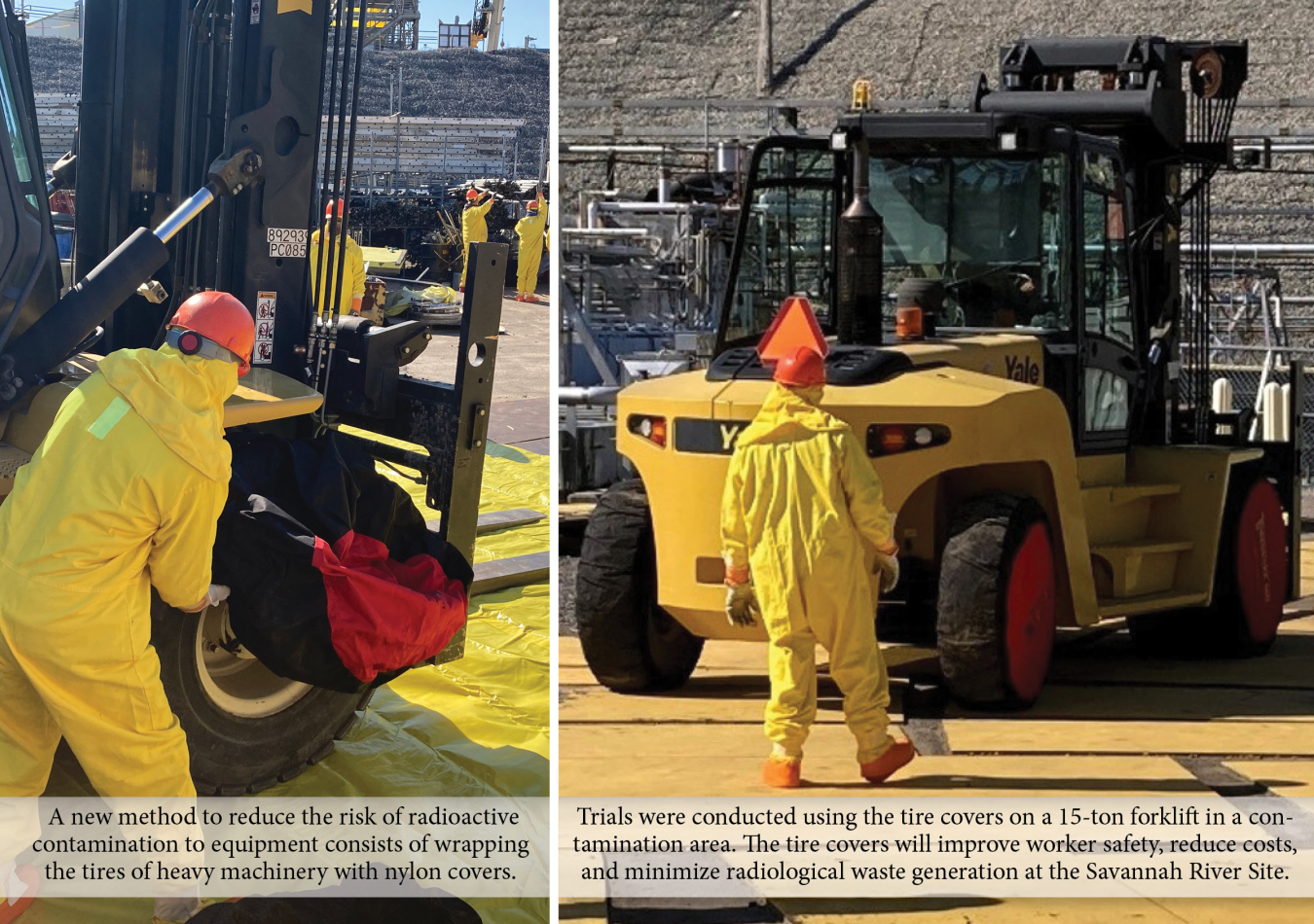 EM recently demonstrated an innovative method that is a win for all involved — improving worker safety, reducing construction costs and minimizing radiological waste generation at the Savannah River Site (SRS).