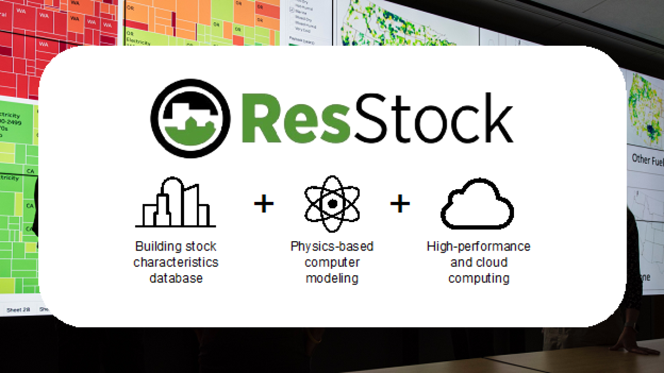 ResStock: Building stock characteristics database + physics-based computer modeling + high-performance and cloud computing