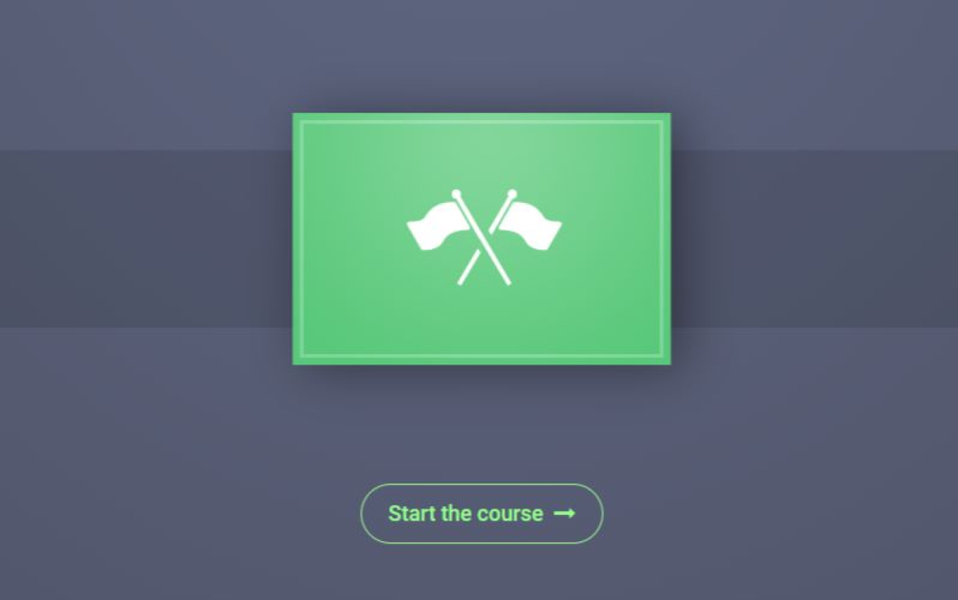 Start the course...