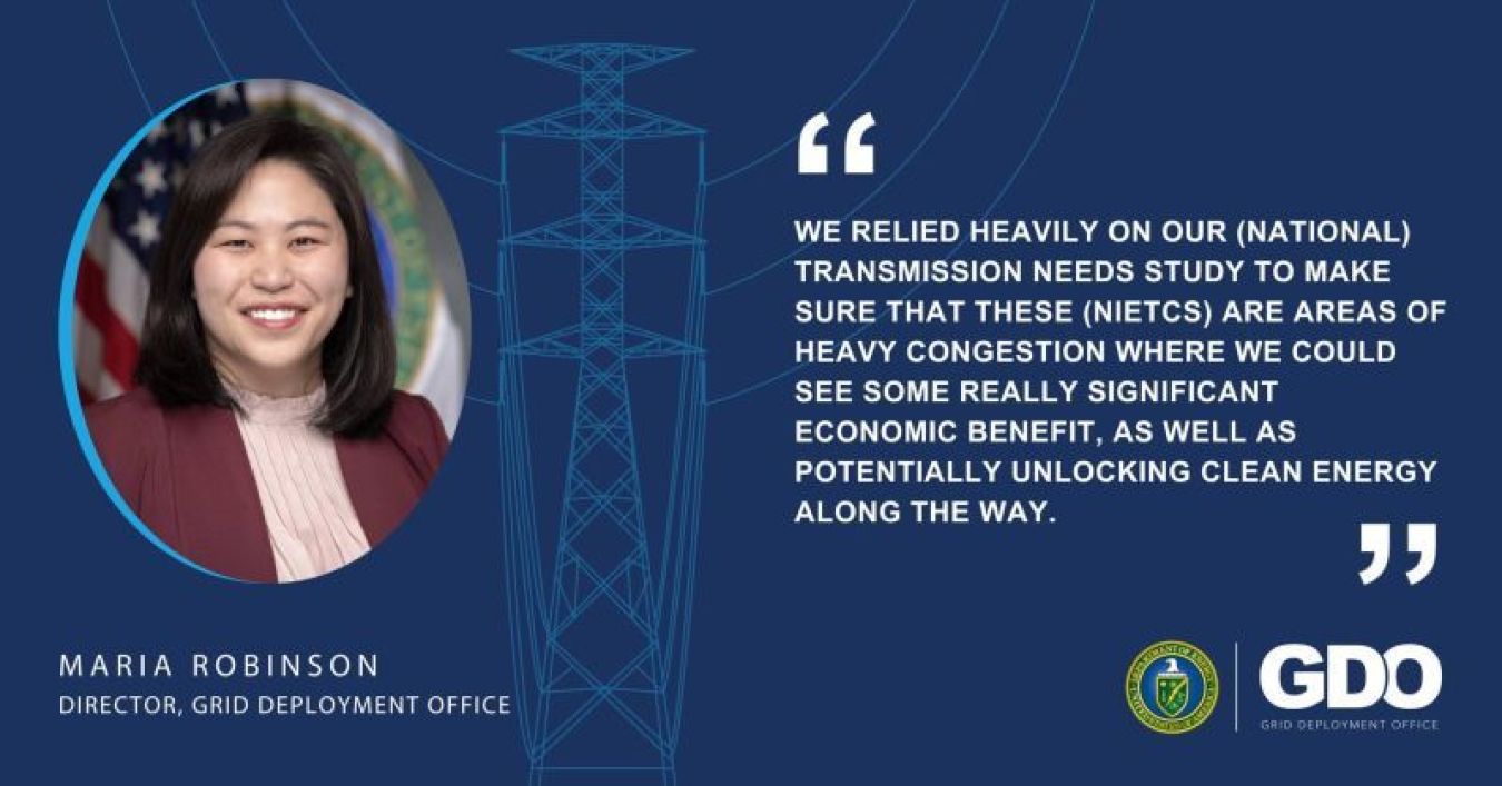 Quote graphic from Maria Robinson, Director, Grid Deployment Office, and headshot