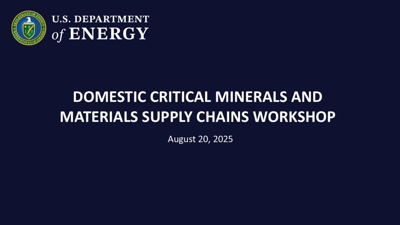 Domestic Critical Minerals and Materials Supply Chains Workshop