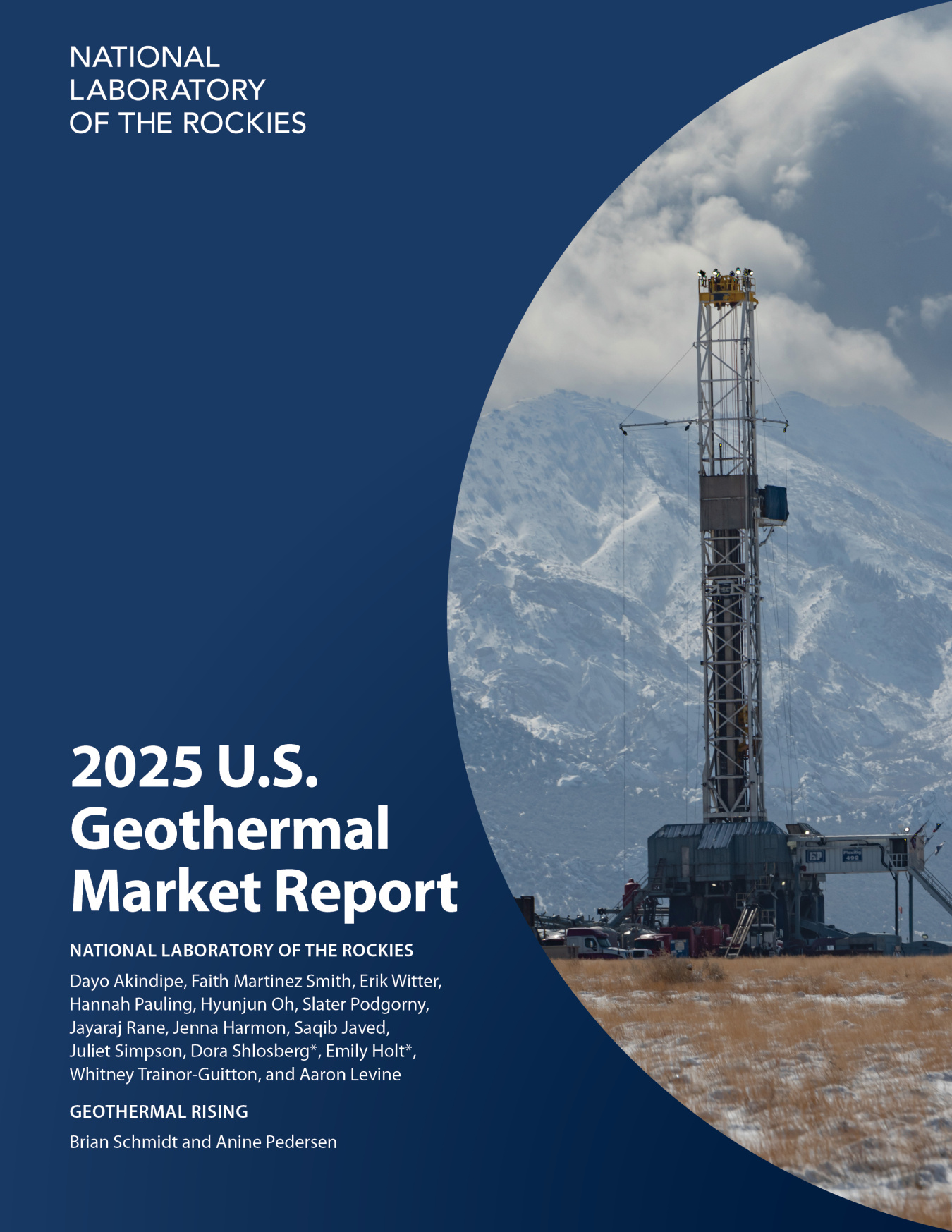 Cover of the 2025 U.S. Geothermal Market Report, from the National Laboratory of the Rockies, with all contributors listed and a photo of a drill rig with mountains in the background
