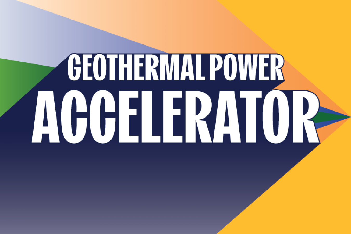 Geothermal Power Accelerator text against a multicolored colorblock background