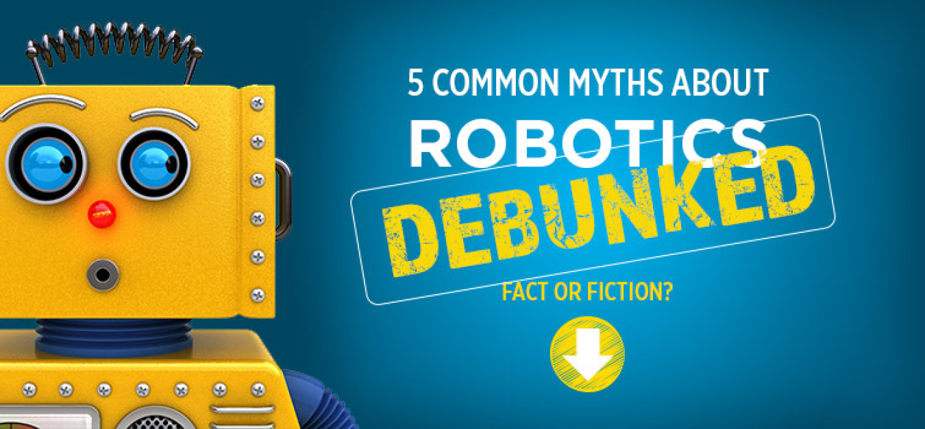 Image related to 5 Common Myths about Robotics Debunked