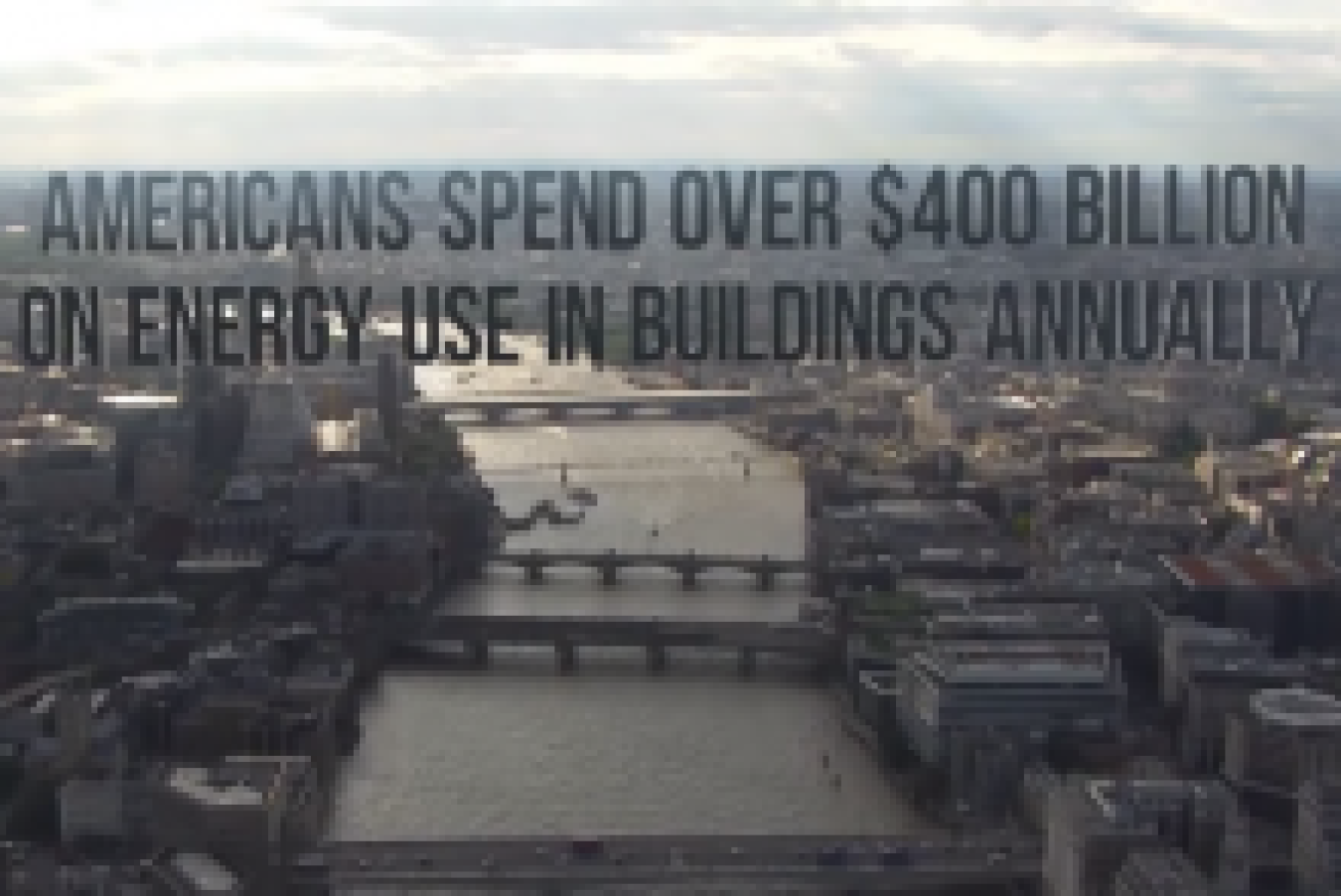 Graphic: Americans spend over $400 billion on energy use in buildings annually.