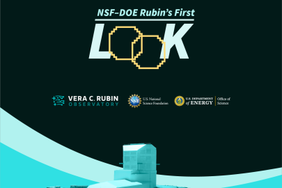 An image of the NSF-DOE Vera C. Rubin Observatory with the logos for Rubin, NSF, and DOE above it. There is text that says “NSF-DOE Rubin’s First Look” with “LOOK” written in a way that the Os look like lenses.