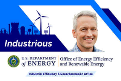 Image of Corey Tyree and the word Industrious with EERE logo beneath