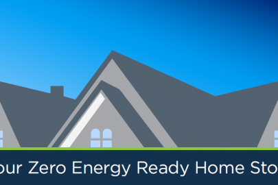 Your Zero Energy Ready Home Story