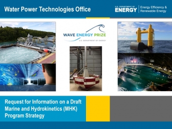 The WPTO seeks input from stakeholders on the draft MHK Program strategy. The WPTO seeks input from stakeholders on the draft MHK Program strategy.