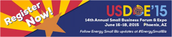 14th Annual DOE Small Business Forum & Expo 14th Annual DOE Small Business Forum & Expo