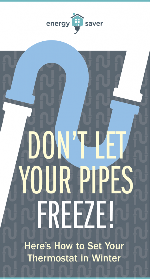 Turn Down The Temp But Don T Let Your Pipes Freeze Department