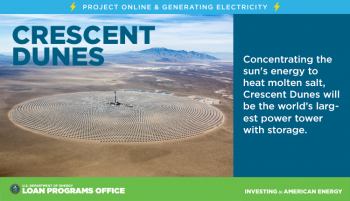 Crescent Dunes concentration solar power project financed with help from a Department of Energy loan guarantee