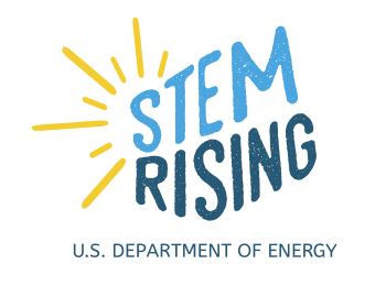 STEM Rising is a priority initiative to showcase the Energy Department's STEM programs