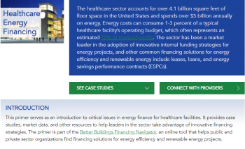 Infographic: A snapshot of the Better Buildings Financing Navigatorâs newly released Healthcare Financing Primer.