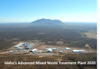 Idaho's Advanced Mixed Waste Treatment Plant 2020