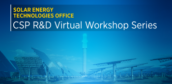 A graphic advertising a concentrating solar-thermal power workshop series, blue and yellow with a photo of a CSP plant