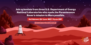 STEM Rising is hosting Countdown to Mars Feb 16 at 1 p.m. MST STEM Rising is hosting Countdown to Mars Feb 16 at 1 p.m. MST