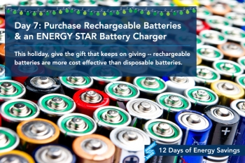 Day 7: Purchase Rechargeable Batteries & an ENERGY STAR Battery Charger