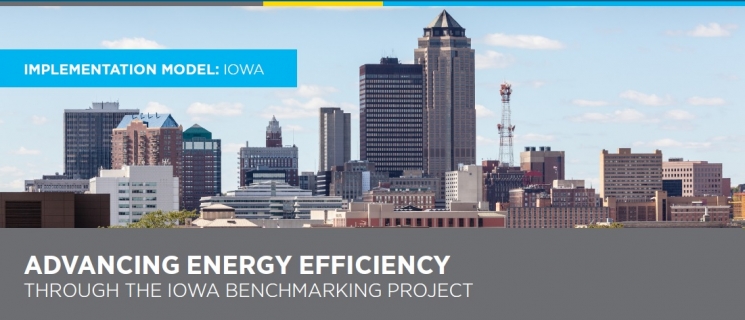 Advancing Energy Efficiency in States: State of Iowa Implementation Model Advancing Energy Efficiency in States: State of Iowa Implementation Model